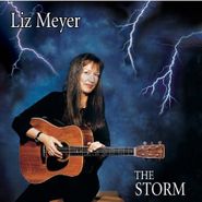 Liz Meyer, Storm (CD)