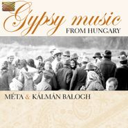 Kálmán Balogh, Gypsy Music From Hungary (CD)