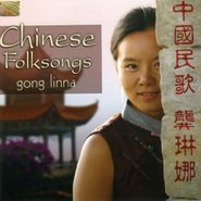 Gong Linna, Chinese Folksongs (CD)