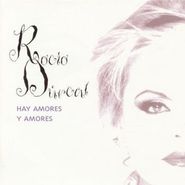 Rocío Dúrcal, Hay Amores Y Amores