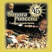 La Sonora Ponceña, Sonora Poncena 45 Aniversario (CD)