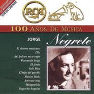 Jorge Negrete, Coleccion RCA: 100 Anos De Musica (CD)