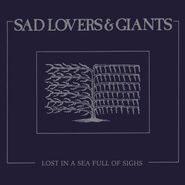 Sad Lovers & Giants, Lost In A Sea Full Of Sighs (LP)