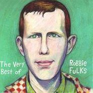Robbie Fulks, The Very Best of Robbie Fulks