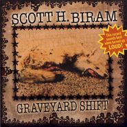 Scott H. Biram, Graveyard Shift (CD)