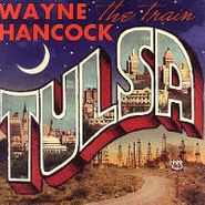 Wayne Hancock, Tulsa (CD)