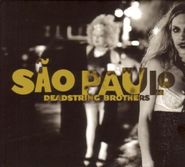 Deadstring Brothers, Sao Paolo (LP)