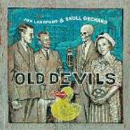 Jon Langford & Skull Orchard, Old Devils (LP)