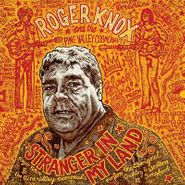 Roger Knox, Stranger In My Land (CD)