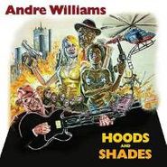 Andre Williams, Hoods & Shades (LP)