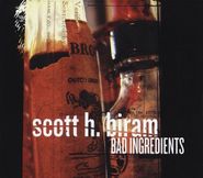 Scott H. Biram, Bad Ingredients (LP)