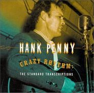 Hank Penny, Crazy Rhythm: Standard Transcr (CD)