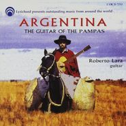 Roberto Lara, Argentina-Guitar Of The Pampas (CD)