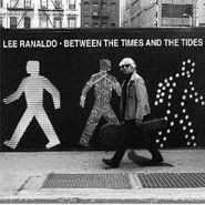 Lee Ranaldo, Between The Times & The Tides (CD)