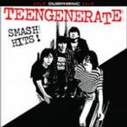 Teengenerate, Smash Hits (LP)