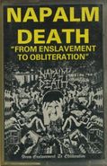 Napalm Death, From Enslavement To Obliterati (Cassette)