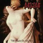 Deicide, Till Death Do Us Part (CD)