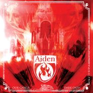 Aiden, Our Gangs Dark Oath (CD)