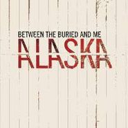 Between The Buried & Me, Alaska (LP)