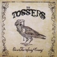 The Tossers, On A Fine Spring Evening (CD)