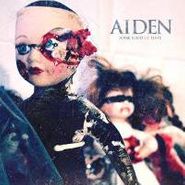 Aiden, Some Kind Of Hate (CD)