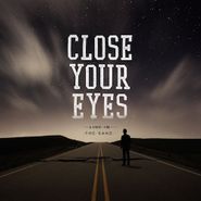 Close Your Eyes, Line In The Sand (LP)