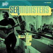 Sea Monsters, Zero/Don't Make Me Wait (7")
