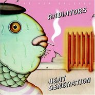 The Radiators, Heat Generation