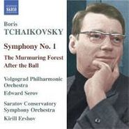 Boris Tchaikovsky, Sym 1/Murmuring Forest Suite/A (CD)