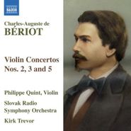 Charles Auguste de Beriot, Beriot: Violin Concertos Nos. 2, 3 & 5 (CD)
