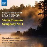 Sergey Mikhaylovich Lyapunov, Violin Concerto/Symphony No. 1 (CD)