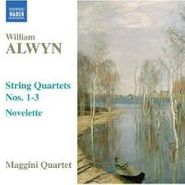 William Alwyn, Alwyn: String Quartets 1-3 / Novelette (CD)
