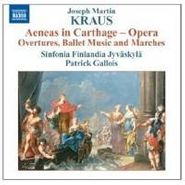 Joseph Martin Kraus, Kraus: Aeneas In Carthage - Opera Overtures, Ballet Music & Marches (CD)