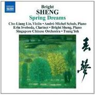 Bright Sheng, Sheng: Spring Dreams / Three Fantasies / Tibetan Dance (CD)