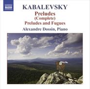 Dmitry Kabalevsky, Kabalevsky: Preludes (Complete) / Preludes and Fugues (CD)
