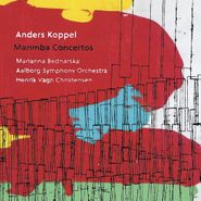 Anders Koppel, Koppel A.: Marimba Concertos [Hybrid SACD] (CD)