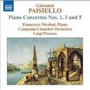 Giovanni Paisiello, Paisiello: Piano Concertos Nos. 1, 3 & 5 (CD)