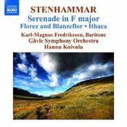 Wilhelm Stenhammar, Stenhammar: Serenade in F Major / Florez and Blanzeflor / Ithaka (CD)