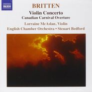Benjamin Britten, Britten: Violin Concerto / Canadian Carnival Overture (CD)
