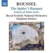 Albert Roussel, Roussel: Le festin de l'araignee (The Spider's Banquet) / Padmavati Ballet  Suites (CD)