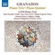 Enrique Granados, Granados: Piano Trio / Piano Quintet (CD)