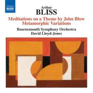 Sir Arthur Bliss, Bliss: Meditations On A Theme By John Blow / Metamorphic Variations (CD)