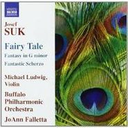 Josef Suk, Suk: Fairy Tale / Fantasy in G Minor / Fantastic Scherzo (CD)