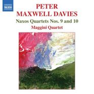 Sir Peter Maxwell Davies, Maxwell Davies: Naxos Quartets Nos. 9 & 10 (CD)