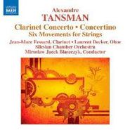 Alexandre Tansman, Tansman: Clarinet Concerto / Concertino / Six Movements for Strings (CD)