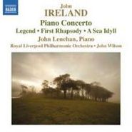 John Ireland, Ireland: Piano Concerto / Legend / First Rhapsody / A Sea Idyll (CD)
