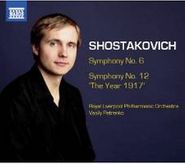 Dmitri Shostakovich, Shostakovich: Symphonies Nos. 6 & 12 "The Year 1917" (CD)