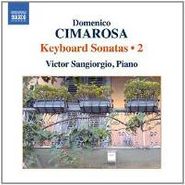 Domenico Cimarosa, Cimarosa: Keyboard Sonatas Vol. 2 (CD)