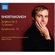 Dmitry Shostakovich, Symphonies Nos. 2 & 15 (CD)