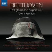 Ludwig van Beethoven, Beethoven: Der Glorreiche Augenblick (The Glorious Moment) / Choral Fantasia (CD)